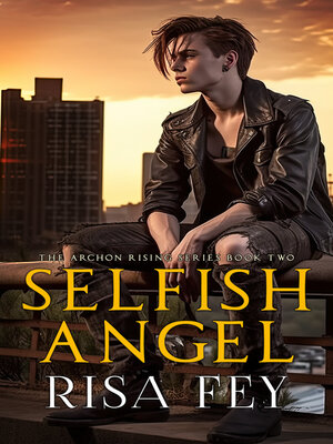 cover image of SELFISH ANGEL